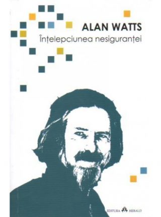 intelepciunea-nesigurantei-alan-watts-9349-herald-580x780